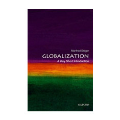 Globalization: A Very Short Introduction | RMIT University) University of Hawai'i-Manoa and Honorary Professor of Global Studies Manfred B. (Professor