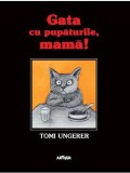Gata cu pupaturile, mama! / Kein Kuss f&uuml;r Mutter, Arthur