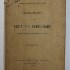 REGULAMENT PENTRU SCOALELE SECUNDARE ( GIMNASII , LICEE SI SCOLE SECUNDARE DE FETE ) , 1898, PREZINTA PETE SI URME DE UZURA