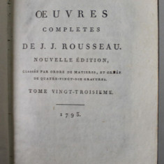 OEUVRES COMPLETES DE J.J. ROUSSEAU , TOME VINGT - TROISIEME : LES CONFESSIONS , TOME PREMIER , 1793
