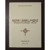 Rom&acirc;ni, s&acirc;rbi, slovaci: Congresul naționalităților - 100 de ani (2 file rupte)