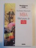 MBA , GHID PROPUS de THE ECONOMIST BOOKS de TIM HINDLE , PHILIP SADLER , 1998, Nemira