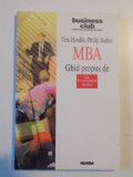 MBA , GHID PROPUS de THE ECONOMIST BOOKS de TIM HINDLE , PHILIP SADLER , 1998, Nemira