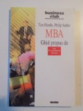 MBA , GHID PROPUS de THE ECONOMIST BOOKS de TIM HINDLE , PHILIP SADLER , 1998, Nemira