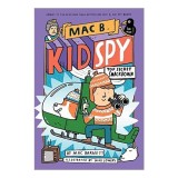 Top Secret Smackdown (Mac B. , Kid Spy #3)