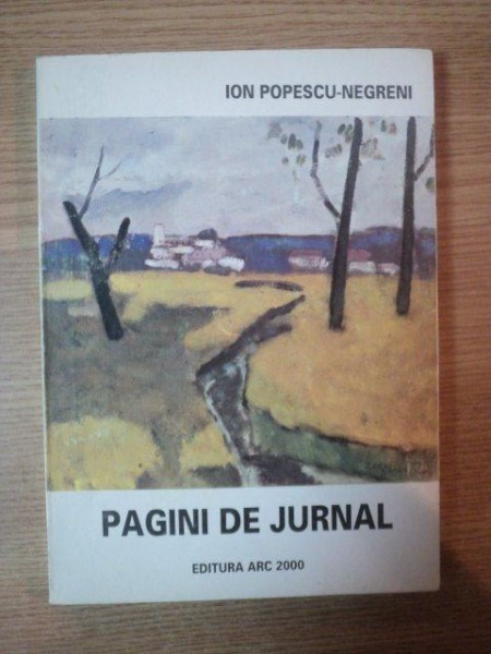 PAGINI DE JURNAL de ION POPESCU-NEGRENI , 1998