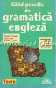 Ghid Practic Gramatica Engleza - Vincent Hopper, Cedric Gale, Ronald Foote, Teora, 1997, Bucuresti, Romana, ISBN 973-601-734-6