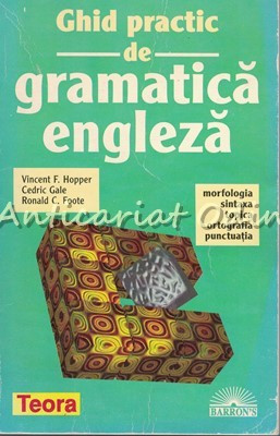 Ghid Practic De Gramatica Engleza - Vincent F. Hopper, Cedric Gale foto