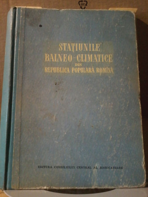 Statiunile balneo-climatice din Republica Populara Romana foto