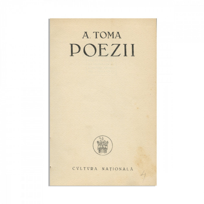 A. Toma, Poezii, 1926, cu dedicație către Eugen Lovinescu