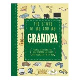 The Story of Me and My Grandpa