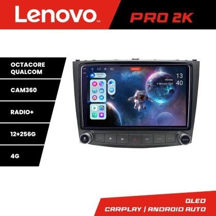 Navigatie Lexus IS 2005-2011 Lenovo Kit- IS 8 core QLED 2K 12+256 360 Android Waze USB Navigatie Internet Youtube Radio CarStore Technology