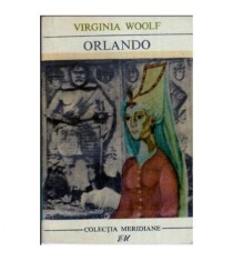 Virginia Woolf - Orlando - O biografie - 112678