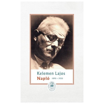 Napl&amp;oacute; I. - 1890-1920 - Kelemen Lajos foto