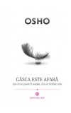 Cumpara ieftin G&acirc;sca este afară - Paperback brosat - Osho - Mix