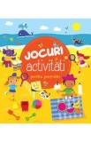 Jocuri si activitati pentru prescolari. 4-5 ani, Autor Anonim