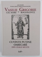 Cuvinte Putine Oarecare (HEXAEMERON) - Vasile cel Mare ?i Grigore Bogoslovul foto