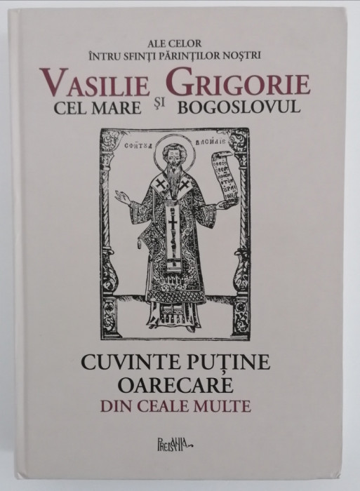 Cuvinte Putine Oarecare (HEXAEMERON) - Vasile cel Mare și Grigore Bogoslovul