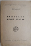 Stilistica limbii romane &ndash; Iorgu Iordan (coperta putin uzata)