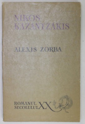 ALEXIS ZORBA de NIKOS KAZANTZAKIS , 1969 foto