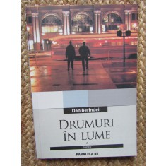 Dan Berindei -Drumuri in lume 1965-1980 -In vremuri de speranta si incertitudini