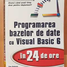 Programarea bazelor de date cu Visual Basic 6 de Dan Rahmel