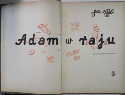 ADAM W RAJU ( ADAM IN PARADIS ) , DESENE de JEAN EFFEL , TEXT IN LIMBA POLONEZA , 1958 foto