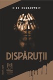 Dispăruții - Dirk Kurbjuweit - Editura Lebada Neagra