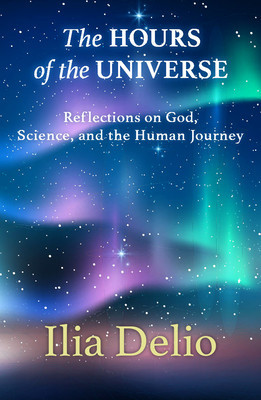 The Hours of the Universe: Reflections on God, Science, and the Human Journey foto