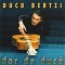 Ducu Bertzi - Dor De Ducă, CD