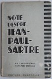 Note despre Jean Paul Sartre - Carte Veche de Anticariat