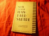 Note despre Jean Paul Sartre -Ed.Europolis 1947 ,introd.M.Breslasu ,78pag