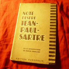Note despre Jean Paul Sartre -Ed.Europolis 1947 ,introd.M.Breslasu ,78pag