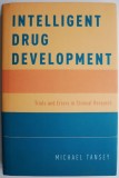 Intelligent Drug Development. Trials and Errors in Clinical Research &ndash; Michael Tansey