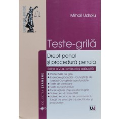 Teste-grila Drept Penal Si Procedura Penala Editia A V-a - Mihai Udroiu , A888