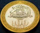 Moneda exotica bimetal 100 PESOS - CHILE, anul 2005 * cod 1788
