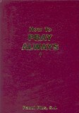 How to Pray Always