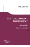 Drept civil. Drepturile reale principale Ed.2 - Irina Sferdian