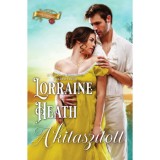 A kitasz&iacute;tott - Lorraine Heath