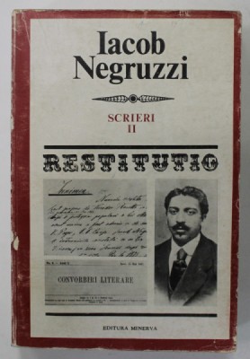 IACOB NEGRUZZI , SCRIERI , VOLUMUL II , 1983 foto