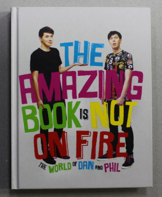 THE AMAZING BOOK IS NOT ON FIRE - THE WORLD OF DAN and PHIL , 2015 foto