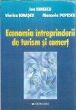 Economia intreprinderii de turism si comert - Ion Ionescu, Manoela Popescu, Viorica Ionascu