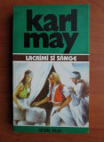 Karl May - Lacrimi si sange ( Opere, vol. 30 )