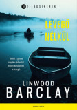 Levegő n&eacute;lk&uuml;l - Linwood Barclay