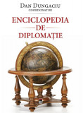 Enciclopedia de diplomație - Paperback brosat - Dan Dungaciu - RAO