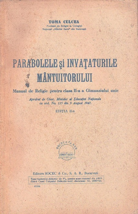 C9067N Parabolele și &icirc;nvățăturile M&acirc;ntuitorului, manual de religie pentru clasa II-a a Gimnaziului unic de Toma Culcer, 1947