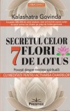 Kalashatra Govinda - Secretul celor 7 flori de lotus. Povesti despre trezirea