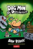 Dog Man (#2). Dog Man se dezlănțuie - Dav Pilkey, Grafic