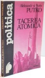 TACEREA ATOMICA , 1994, Nemira