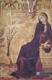 Sa trecem pragul sperantei - Ioan Paul al II-lea - Editura Humanitas, 1995, carte crestinism, religie